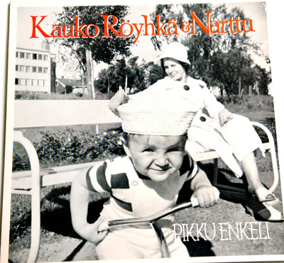 KAUKO RÖYHKÄ & NARTTU, Pikku Enkeli LP