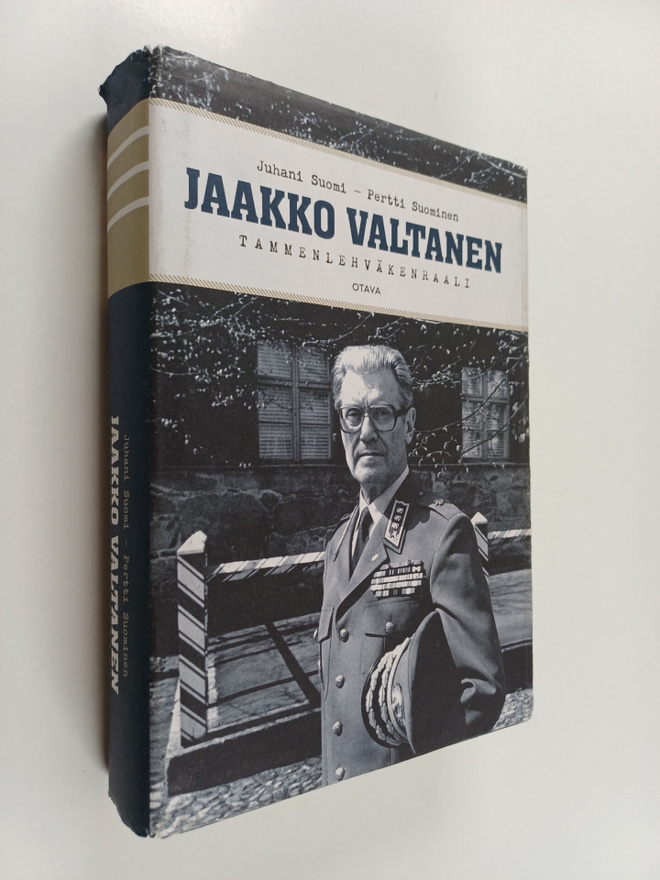Juhani Suomi ym. : Jaakko Valtanen : tammenlehväkenraali ...