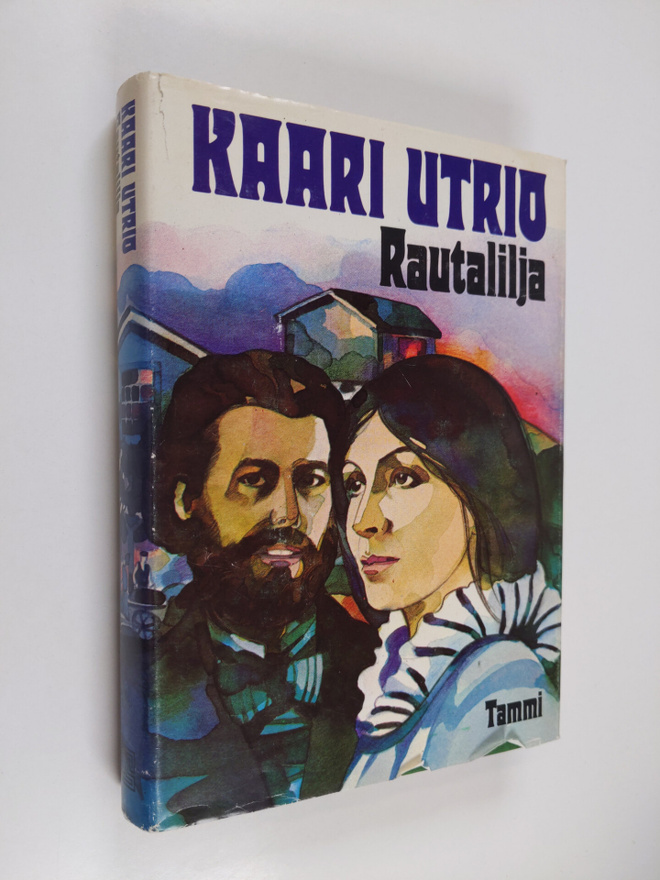 Kaari Utrio : Rautalilja