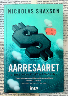 Nicholas Shaxson - Aarresaaret: Veroparatiisit (nid.)