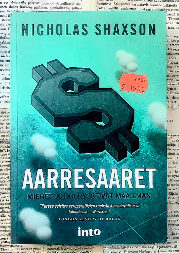 Nicholas Shaxson - Aarresaaret: Veroparatiisit (nid.)