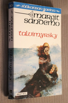 Margit Sandemo : Talvimyrsky Jääkansan tarina 10