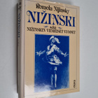 Romola Nijinsky : Nizinski sekä Nizinskin viimeiset vuodet - pikkukuva 1