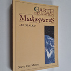 Steve Van Matre : Maakasvatus ... uusi alku - pikkukuva 1
