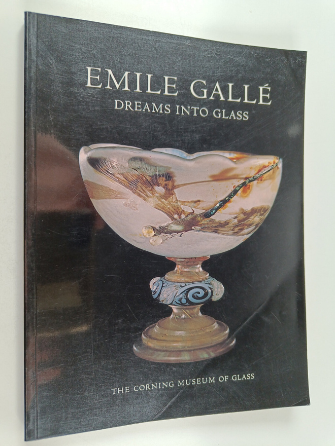 William Warmus : Emile Galle : dreams into glass