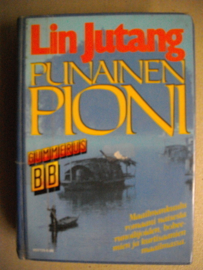 Lin Jutang: Punainen pioni (16.3)