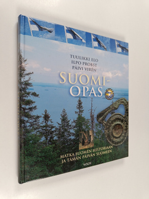 Tuulikki Elo : Suomi-opas : matka Suomen historiaan ja tä...