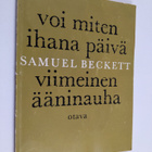 Samuel Beckett : Voi miten ihana päivä ; Viimeinen ääninauha - pikkukuva 1