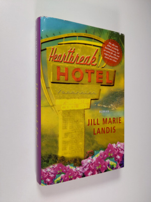 Jill Marie Landis : Heartbreak Hotel
