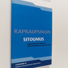 Kapkaupungin sitoutumus : uskontunnustus ja toimintakutsu... - pikkukuva 1