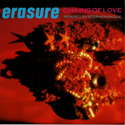 ERASURE: Chains Of Love / Don't Suppose 7" kannet