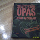 John Wiseman: Selviytyjän opas; p. 2014; 4.p - pikkukuva 1