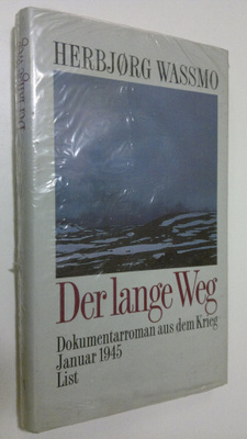 Herbjorg Wassmo : Der lange Weg : Dokumentarroman aus dem...