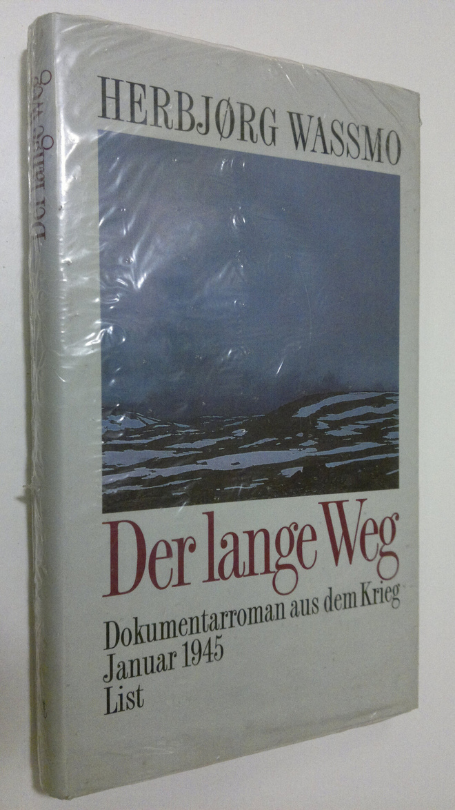 Herbjorg Wassmo : Der lange Weg : Dokumentarroman aus dem...
