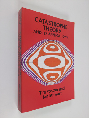 Ian Stewart ym. : Catastrophe Theory and Its Applications