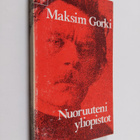 Maksim Gorki : Nuoruuteni yliopistot - pikkukuva 1