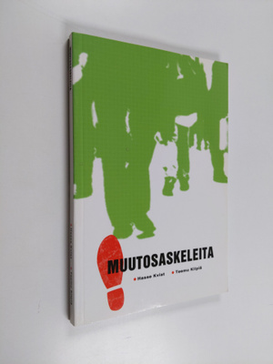 Hasse Kvist : Muutosaskeleita