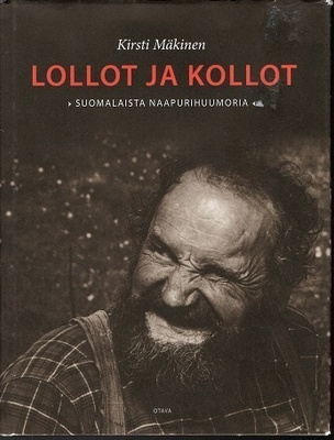 Lollot ja kollot suomalaista naapurihuumoria