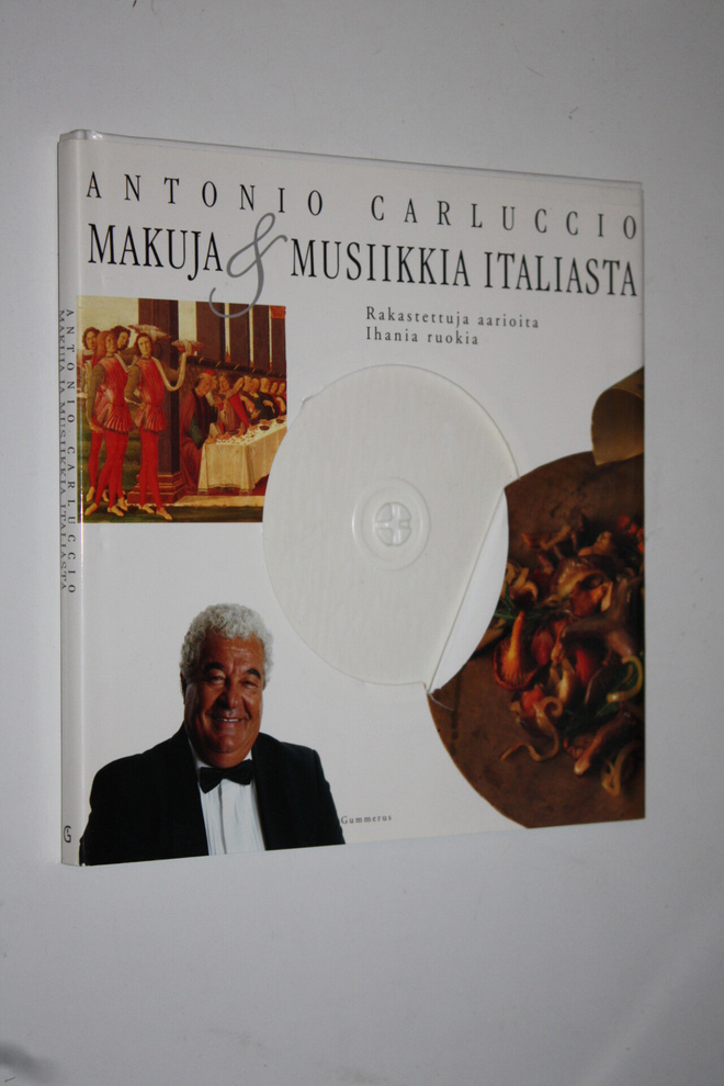 Antonio Carluccio : Makuja & musiikkia Italiasta : rakast...