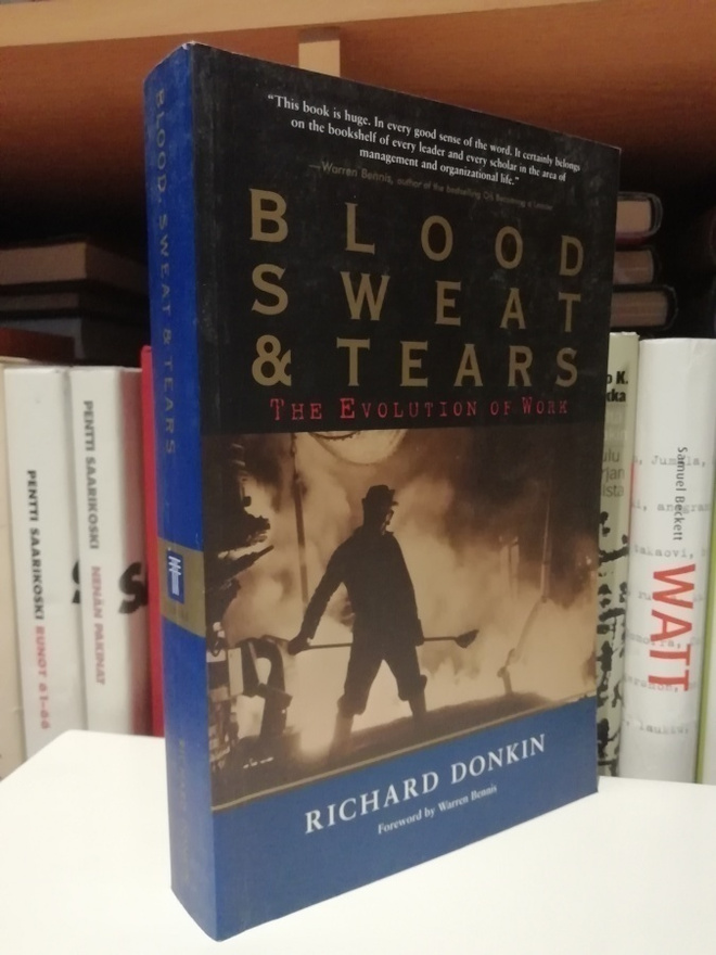 Blood, Sweat & Tears - The Evolution of Work - Donkin