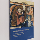 Roger Kenneth French ym. : Medicine Before Science - The ... - pikkukuva 1