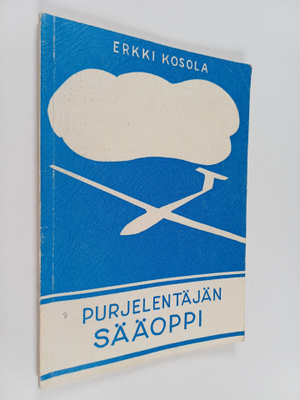 Erkki Kosola : Purjelentäjän sääoppi