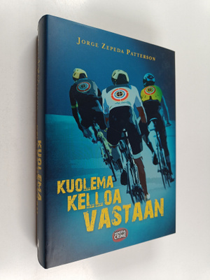 Jorge Zepeda Patterson : Kuolema kelloa vastaan