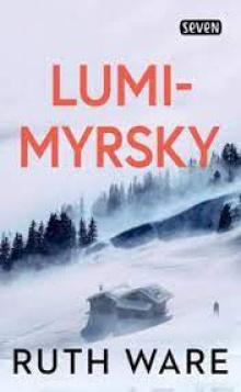 Ruth Ware - Lumimyrsky
