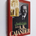 Annikki Kalela : Isäni A. K. Cajander kirjeiden ja muisti... - pikkukuva 1
