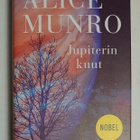 Alice Munro - Jupiterin kuut - 1.p.Uusi - pikkukuva 1