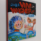 Juba : Viivi ja Wagner 2008 - pikkukuva 1