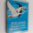 Selma Lagerlöf : Peukaloisen retket villihanhien seurassa - pikkukuva 1