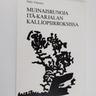 Niilo Valonen : Muinaisrunoja Itä-Karjalan kalliopiirroks... - pikkukuva 1