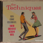 The Techniques•Run Come Celebrate Their Greatest Reggae Hits - pikkukuva 1