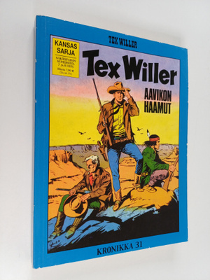 Tex Willer kronikka 31 : Aavikon haamut ; Junaryöstö