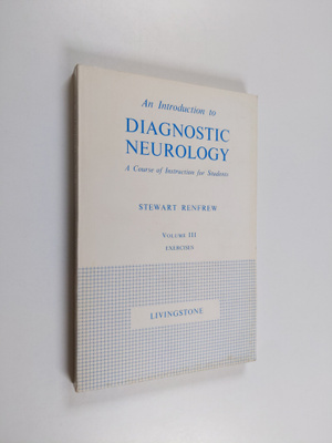 Stewart Renfrew : An introduction to diagnostic neurology...