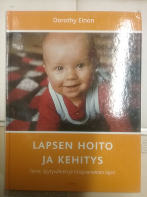 Dorothy Einon - Lapsen hoito ja kehitys (sid.)