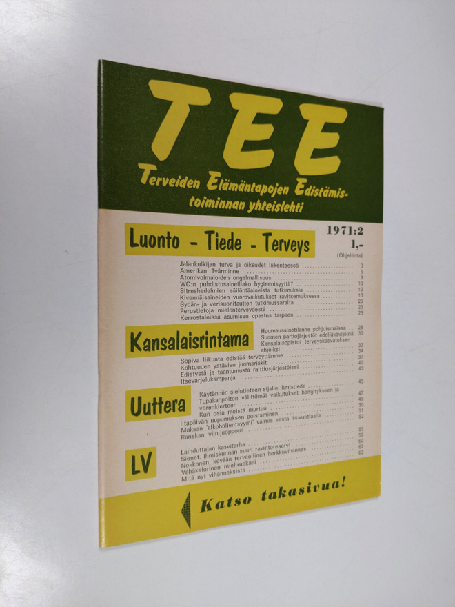 Tee 1971 : 2 : terveiden elämäntapojen edistämistoiminnan...