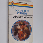 Kathleen O'brien : Valheiden varjossa - pikkukuva 1