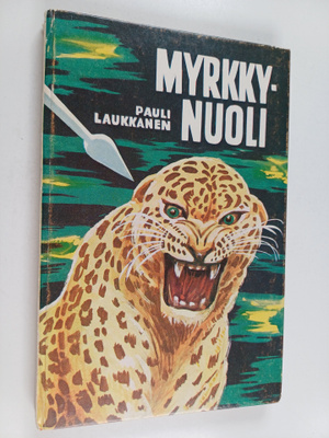 Pauli Laukkanen : Myrkkynuoli