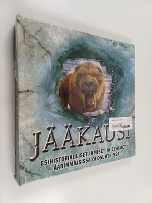 Stewart Ross : Jääkausi - esihistorialliset ihmiset ja el...