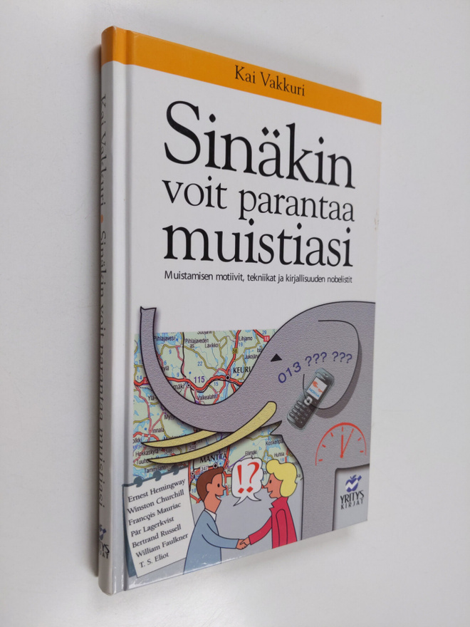 Kai Vakkuri : Sinäkin voit parantaa muistiasi : muistamis...