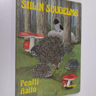 Pentti Aalto : Siilin suudelma - pikkukuva 1