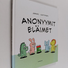 Joonas Lehtimäki : Anonyymit eläimet (signeerattu, tekijä... - pikkukuva 1
