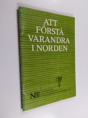Att förstå varandra i Norden - språkråd till nordbor i no...