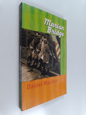 Daniel MacIvor : Marion Bridge