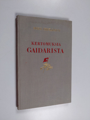 Boris Jemeljanov : Kertomuksia Gaidarista