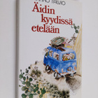 Pirkko Talvio : Äidin kyydissä etelään - pikkukuva 1