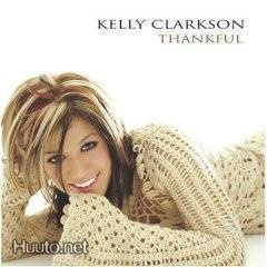 CD - KELLY CLARKSON : THANKFUL -03