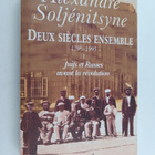Aleksandr Isaevic Solzenicyn : Deux siecles ensemble : 19... - pikkukuva 1